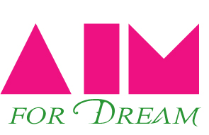 AIM FOR DREAM